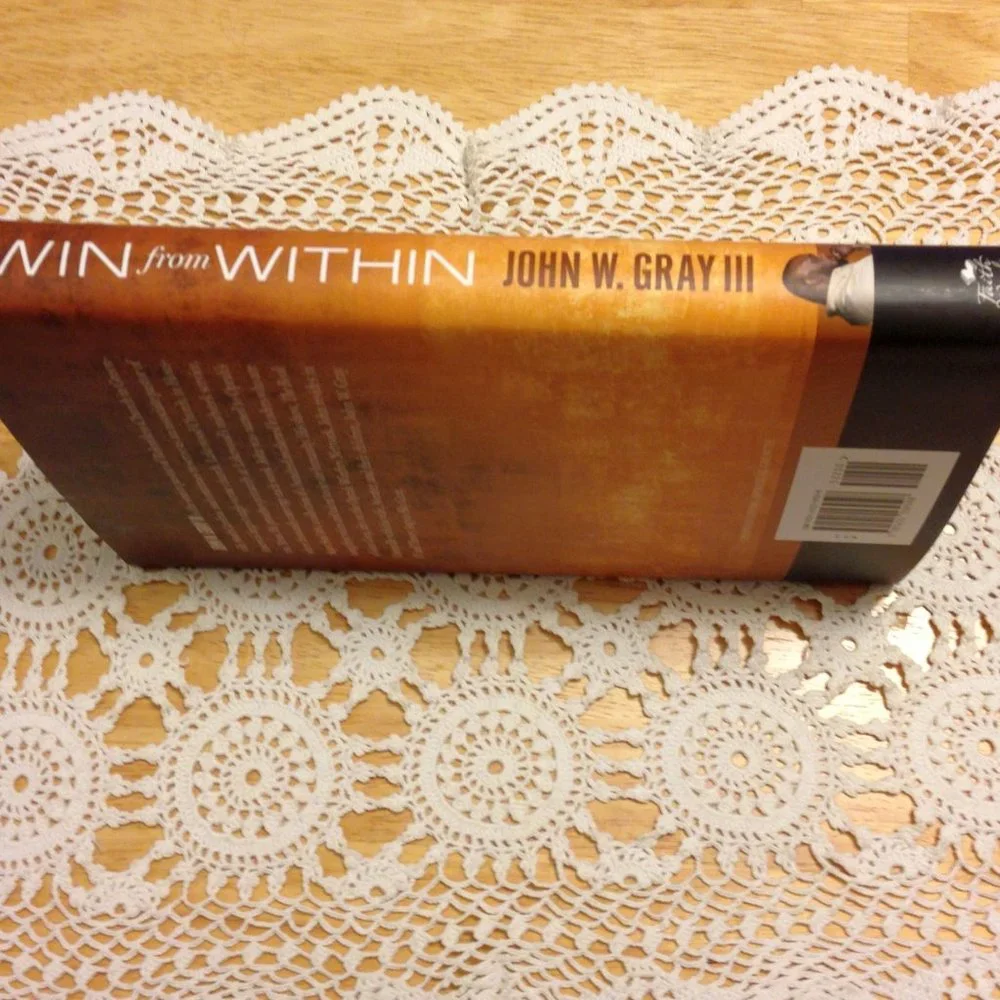 Christian Living,  Win From Within, John W. Gray III